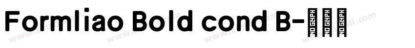 Formliao Bold cond B字体转换